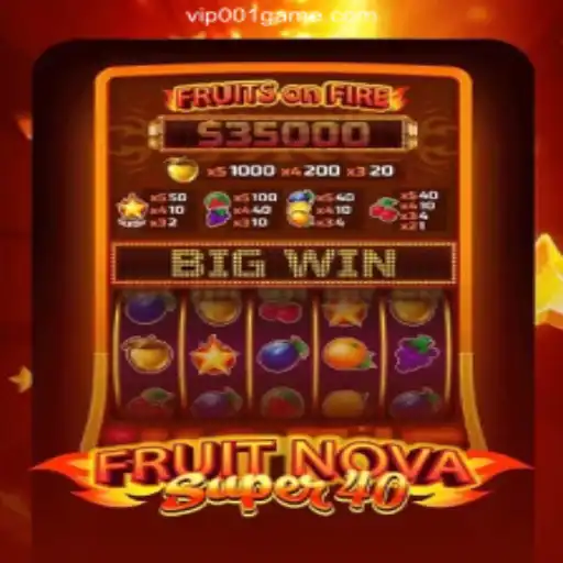 FruitNovaSuper40: Dive into a World of Excitement and Fun with This Thrilling Game